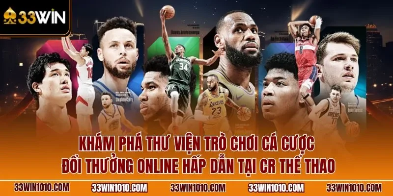 Khám phá thông tin tổng quan về sảnh cược CR thể thao